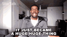 It Just Became A Huge Huge Thing Chuck Nice GIF - It Just Became A Huge Huge Thing Chuck Nice Startalk GIFs