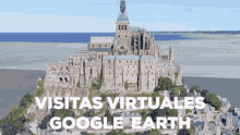 google earth google video mote san michel visitas virtuales