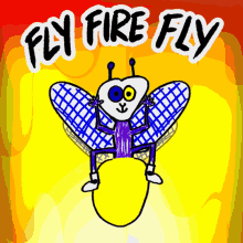fly fire fly veefriends cool fly firefly