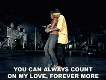 You Can Always Count On My Love Forever More Nelly GIF - You Can Always Count On My Love Forever More Nelly Dilemma Song GIFs
