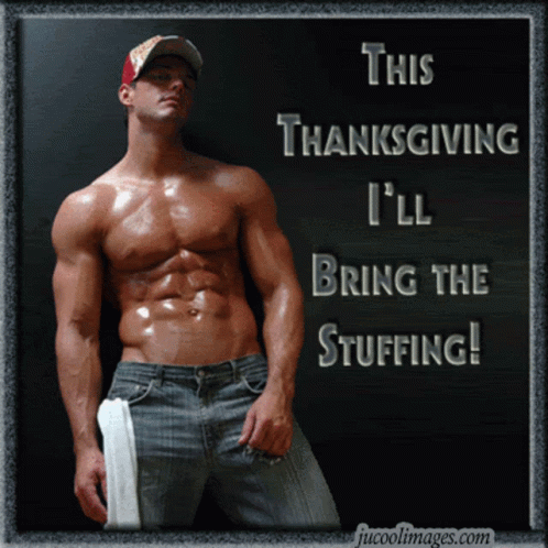 El GIF animado de Sexy Happy Thanksgiving Hot Guy perfecto para tus convers...