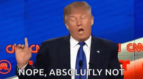 Donald Trump Nope GIF - Donald Trump Nope Absolutely Not GIFs