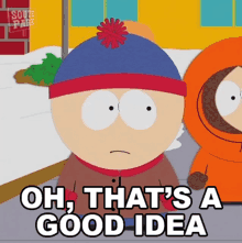 Oh Thats A Good Idea Stan Marsh GIF - Oh Thats A Good Idea Stan Marsh South Park GIFs