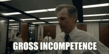 bruce greenwood gross incompetence incompetent get it together negligence