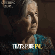 Thats Pure Evil Sandra Loughty GIF - Thats Pure Evil Sandra Loughty Something Undone GIFs
