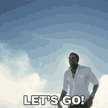 Lets Go Kanye West GIF - Lets Go Kanye West Touch The Sky Song GIFs