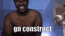 Gn Construct GIF - Gn Construct Goodnight GIFs