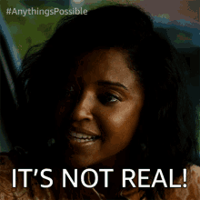 Its Not Real Selene GIF - Its Not Real Selene Anythings Possible GIFs