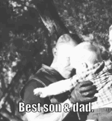 best son best dad dad and son father and son best father best son best dad dad and son father and son best father