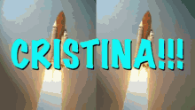 Name Cristina GIF - Name Cristina Rocket GIFs