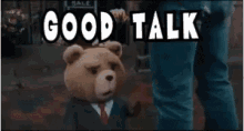 Good Talk GIF - Good Talk Ted GIFs