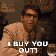 I Buy You Out You Dont Buy Me Out GIF - I Buy You Out You Dont Buy Me Out Moe Greene GIFs