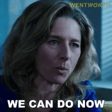 We Can Do Now Bridget Westfall GIF - We Can Do Now Bridget Westfall Wentworth GIFs