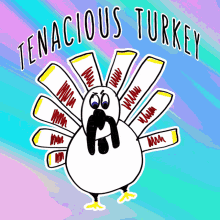 tenacious turkey veefriends persistent determined steadfast