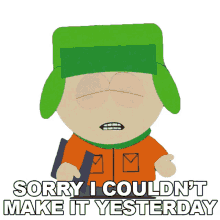 sorry i couldnt make it yesterday kyle broflovski south park s9e8 two days before the day after tomorrow