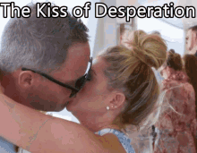 Desperate Desperation GIF - Desperate Desperation Kiss Of Desperation GIFs