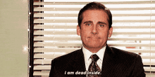 I Am Dead Inside The Office GIF - I Am Dead Inside Dead Inside The Office GIFs