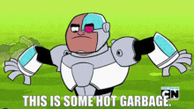 Teen Titans Go Cyborg GIF - Teen Titans Go Cyborg This Is Some Hot Garbage GIFs