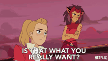 Is That What You Really Want Adora GIF - Is That What You Really Want Adora Shera GIFs