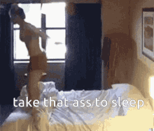 Take That Ass To Sleep Back Flip GIF - Take That Ass To Sleep Back Flip Bed Time GIFs