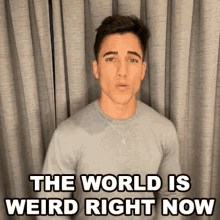The World Is Weird Right Now Cameo GIF - The World Is Weird Right Now Cameo Pandemic GIFs