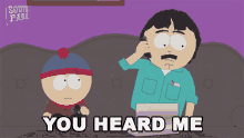 You Heard Me Randy Marsh GIF - You Heard Me Randy Marsh South Park GIFs