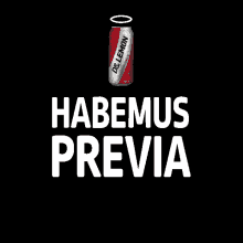 habemus previa