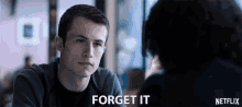 Forget It Clay Jensen GIF - Forget It Clay Jensen Dylan Minnette GIFs