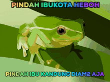 cebong kodok togog pindah ibukota heboh pindah ibu kandung diam2aja cebong kodok togog pindah ibukota heboh pindah ibu kandung diam2aja