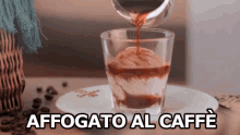 Affogato Al Caffè Gelato Caffè Cremoso Dolce Estate Cibo Delizia GIF - Ice Cream Coffee Ice Cream Coffe GIFs