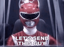Lets Send This Guy Back Where He Came From Austin St John GIF - Lets Send This Guy Back Where He Came From Austin St John Red Ranger GIFs