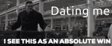 Dating Me I See This Absolute Win GIF - Dating Me I See This Absolute Win Date GIFs