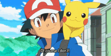 Of Course I Dont Ash Ketchum GIF - Of Course I Dont Ash Ketchum Xy Ash GIFs