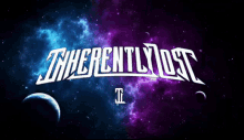 Inherently Lost Space GIF - Inherently Lost Space Universe GIFs