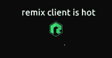 client remix