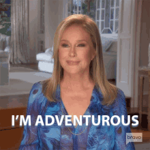 Im Adventurous Real Housewives Of Beverly Hills GIF - Im Adventurous Real Housewives Of Beverly Hills I Like Adventure GIFs