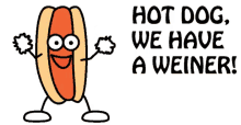 hot dog we have a weiner dance happy excited