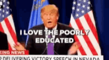 Donald Trump Poorly GIF - Donald Trump Poorly Educated GIFs