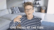 One Thing At The Time Step By Step GIF - One Thing At The Time Step By Step Slowly GIFs