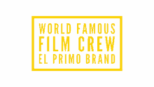 elprimobrand world famous world famous film crew elprimobrand world famous world famous film crew