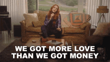 We Got More Love Than We Got Money Caylee Hammack GIF - We Got More Love Than We Got Money Caylee Hammack Family Tree Song GIFs