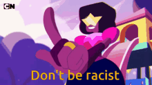 Garnet Steven Universe GIF - Garnet Steven Universe Dont Be Racist GIFs