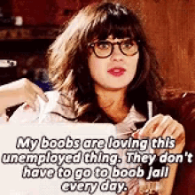 My Boobs Are Loving This Unemployed Thing New Girl GIF - My Boobs Are Loving This Unemployed Thing New Girl Jessica Day GIFs
