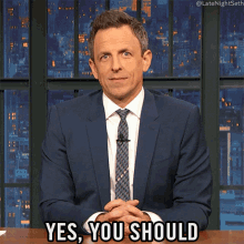 Yes You Should Seth Meyers GIF - Yes You Should Seth Meyers Late Night With Seth Meyers GIFs