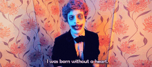 Born Without A Heart GIF - Born Without A Heart GIFs