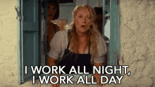 I Work All Night I Work All Day GIF - I Work All Night I Work All Day Workaholic GIFs