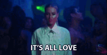 Its All Love Everything GIF - Its All Love Love Everything GIFs