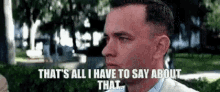 All I Have To Say Thats All GIF - All I Have To Say Thats All Tom Hanks GIFs