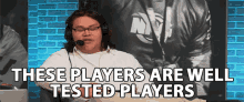 These Players Are Well Tested Players Caleb Sullivan GIF - These Players Are Well Tested Players Caleb Sullivan Smite GIFs