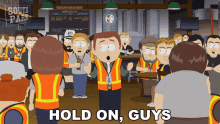 Hold On Guys Stephen Stotch GIF - Hold On Guys Stephen Stotch South Park GIFs